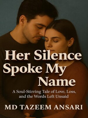 cover image of Her Silence Spoke My Name